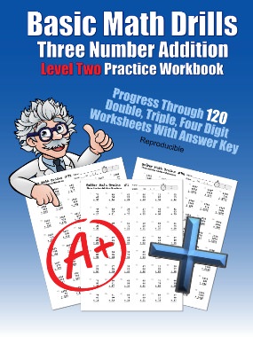 Basic Math Drills: Three Number Addition (Level Two)