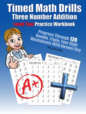 Timed Math Drills: Three Number Addition (Level Two)