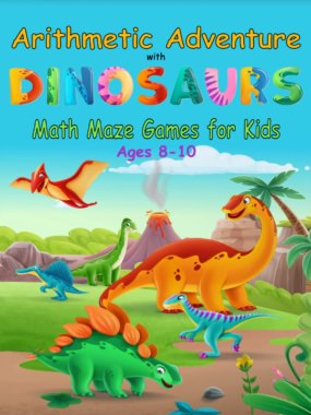 Dino Arithmetic (Ages 8–10)